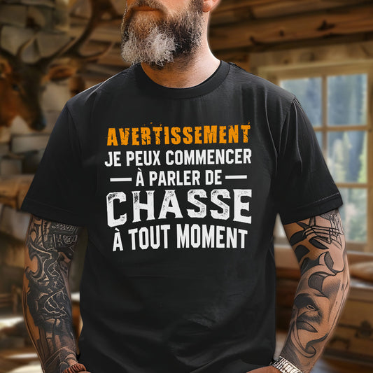 Avertissement Chasse T-Shirt