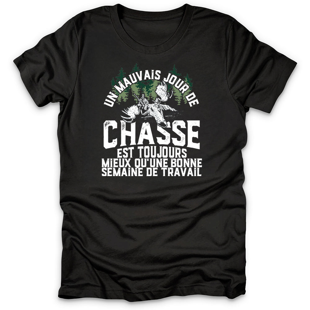 Un Mauvais Jour De Chasse T-Shirt