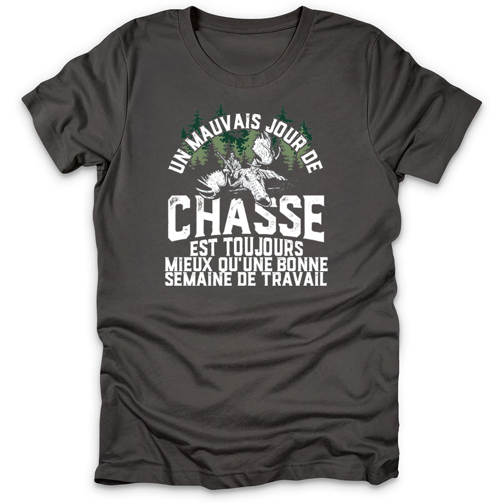 Un Mauvais Jour De Chasse T-Shirt