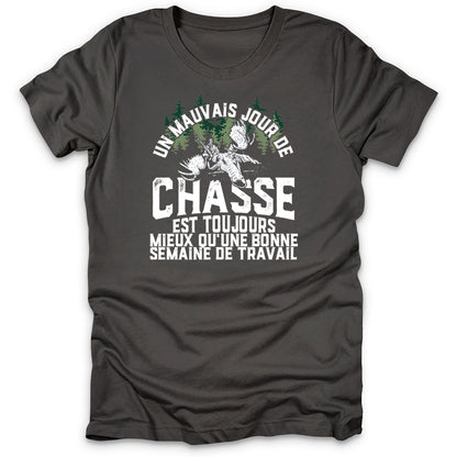 Un Mauvais Jour De Chasse T-Shirt