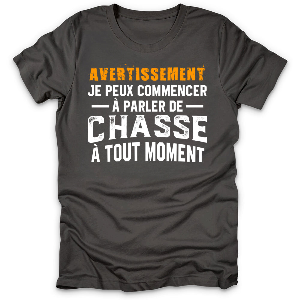 Avertissement Chasse T-Shirt