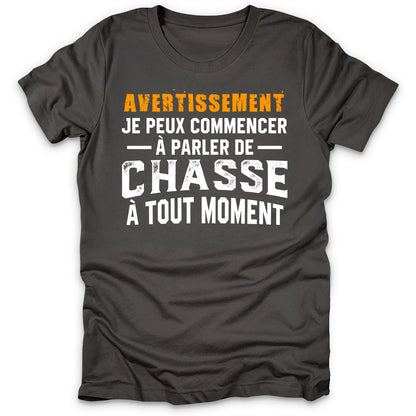 Avertissement Chasse T-Shirt