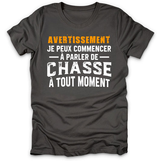 Avertissement Chasse T-Shirt