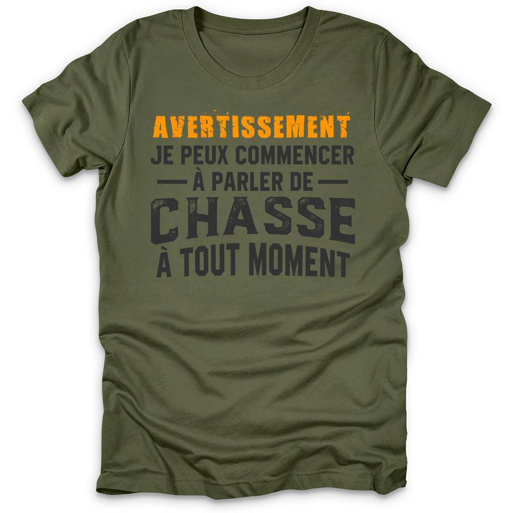 Avertissement Chasse T-Shirt