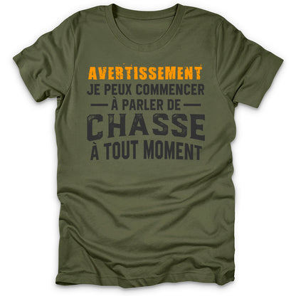 Avertissement Chasse T-Shirt