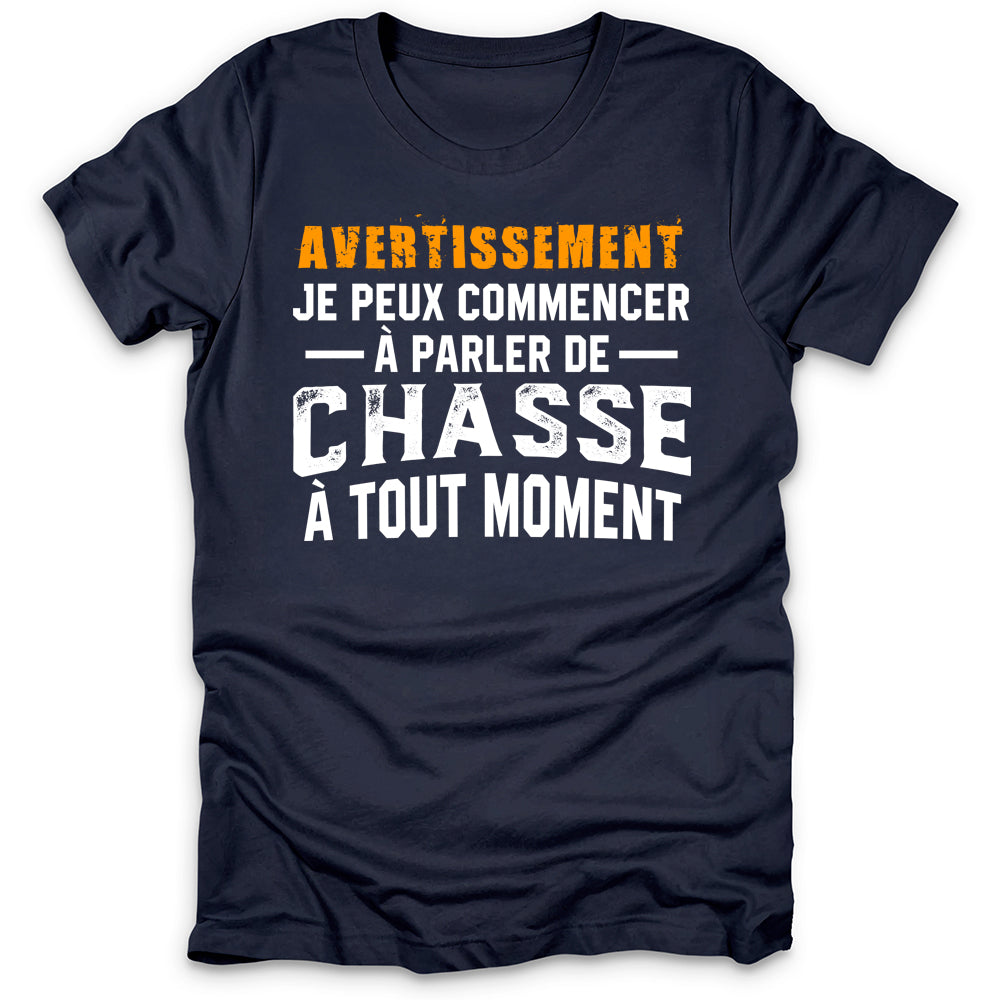 Avertissement Chasse T-Shirt