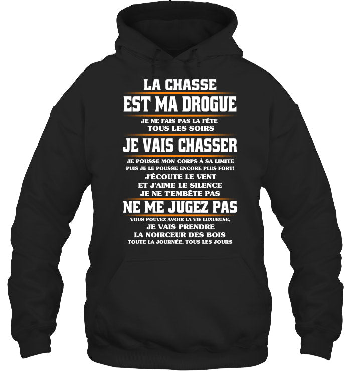 La Chasse Est Ma Drogue Coton Ouaté