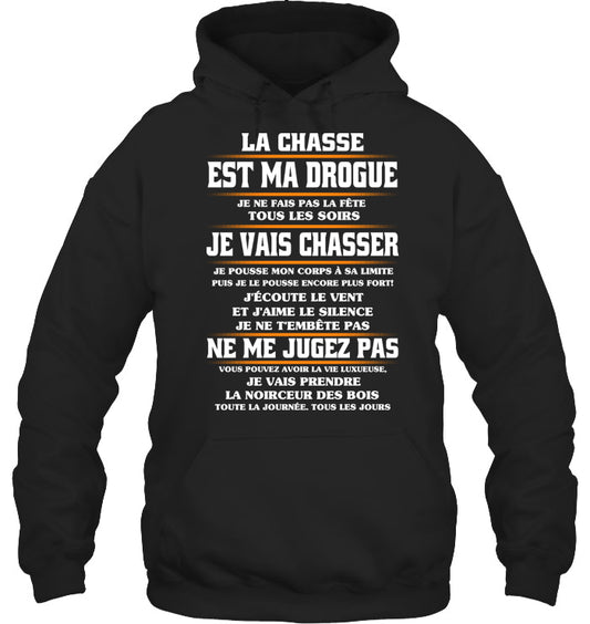 La Chasse Est Ma Drogue Coton Ouaté