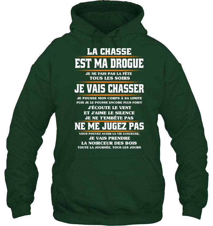 La Chasse Est Ma Drogue Coton Ouaté