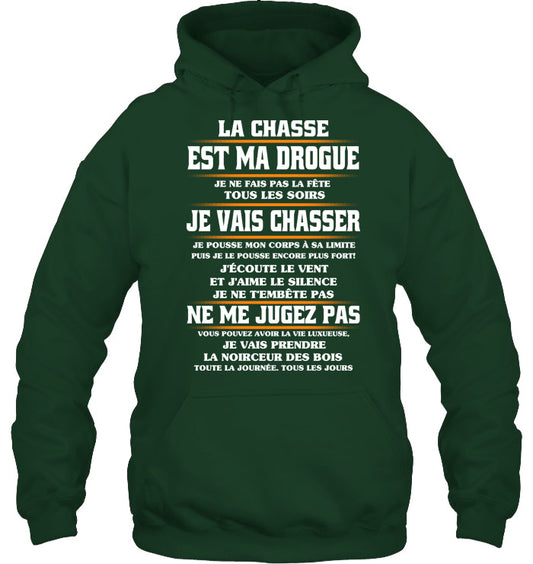 La Chasse Est Ma Drogue Coton Ouaté