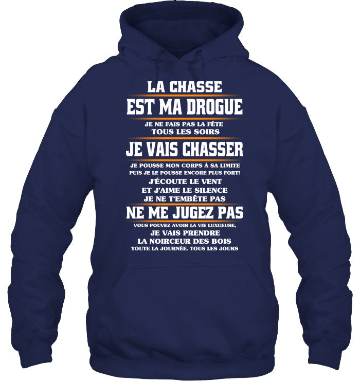 La Chasse Est Ma Drogue Coton Ouaté