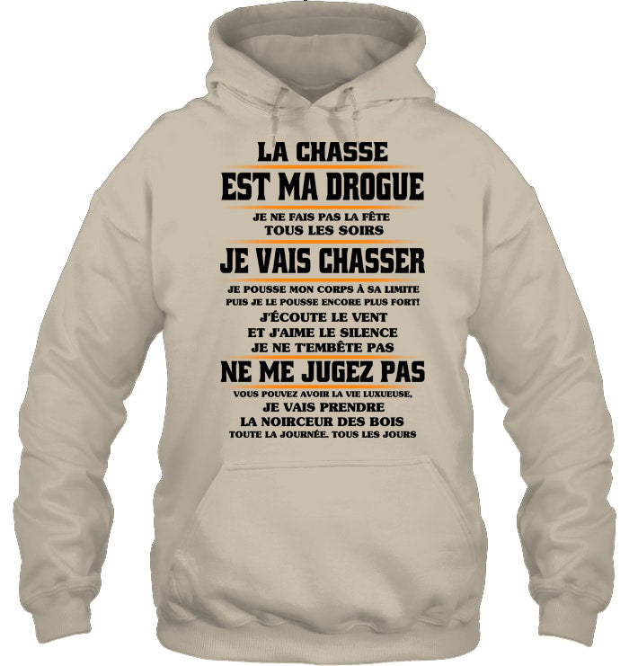 La Chasse Est Ma Drogue Coton Ouaté