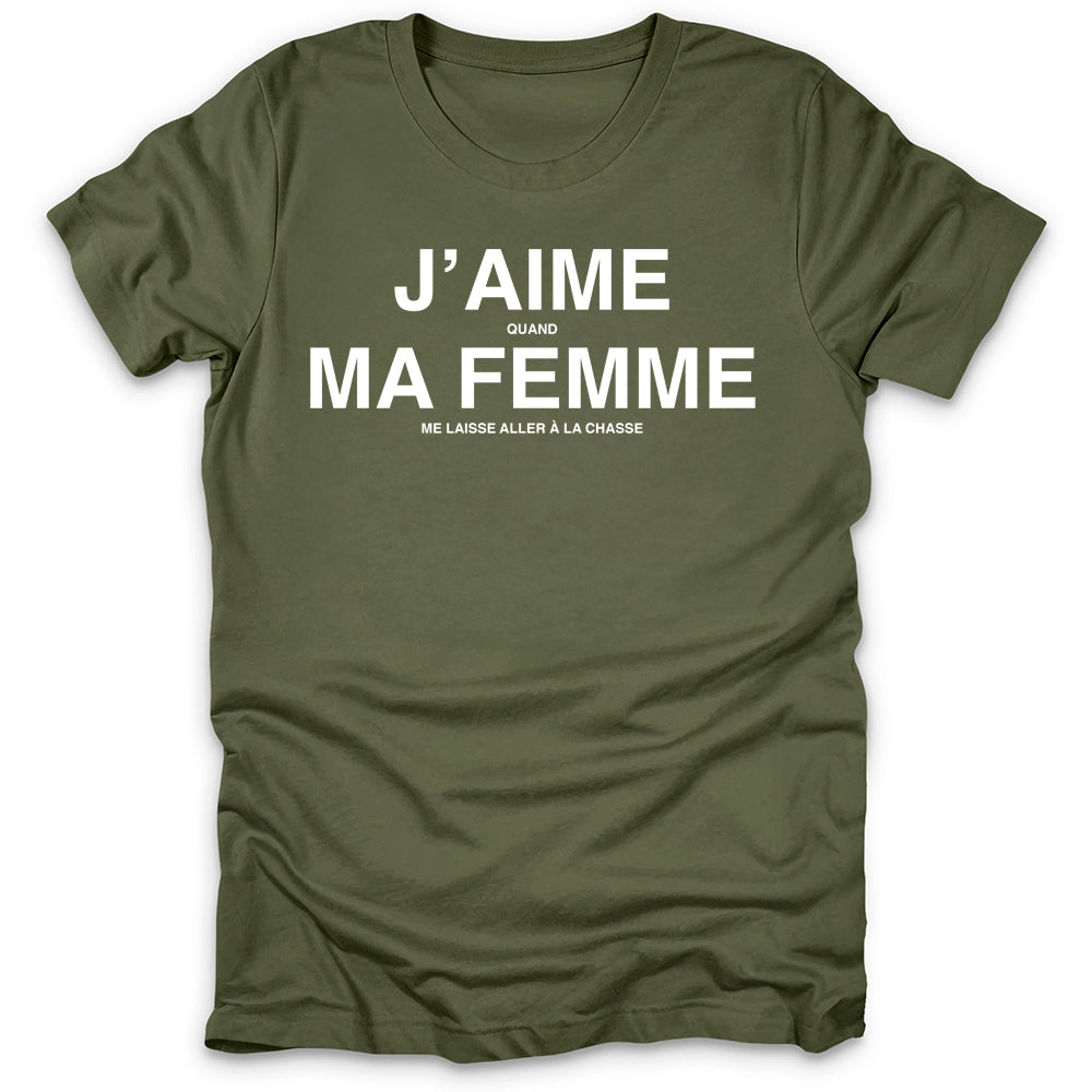 J'aime Ma Femme Chasse Humour T-Shirt