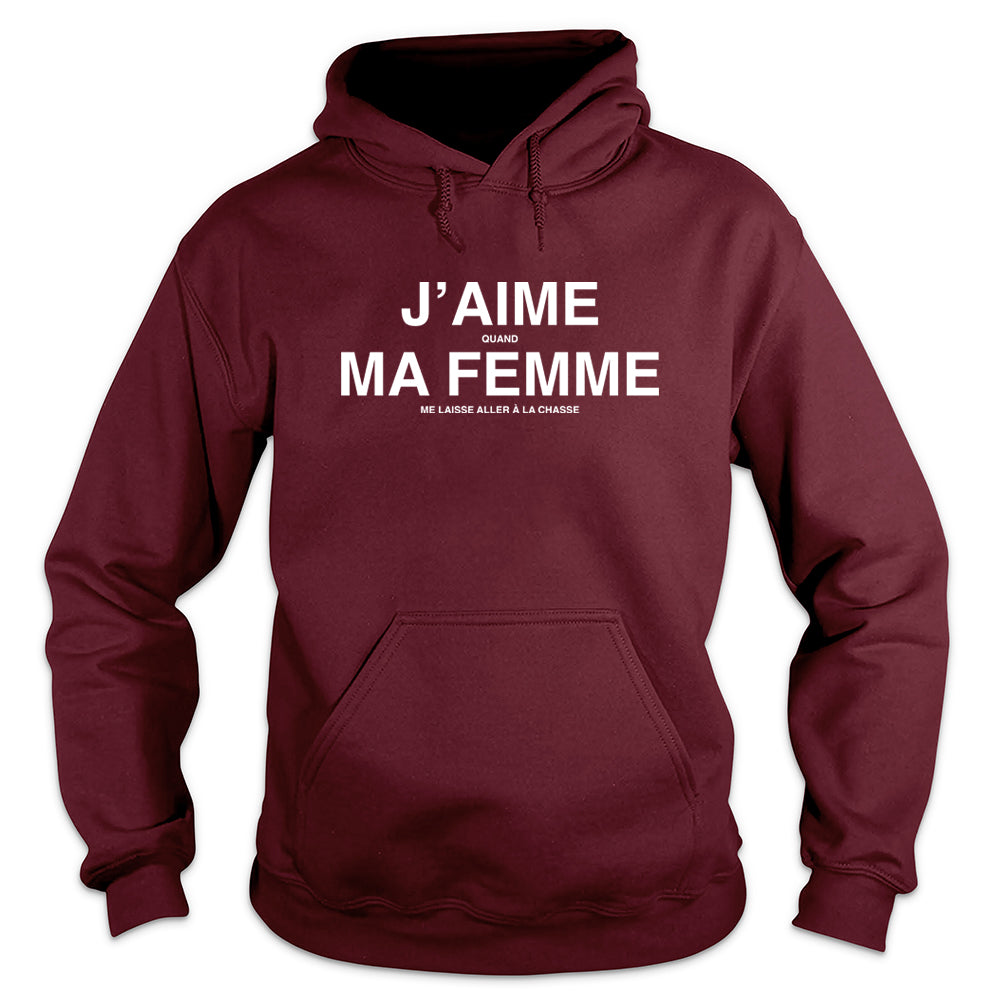 J'aime Ma Femme Chasse