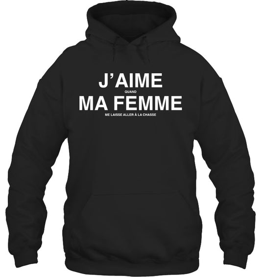 J'aime Ma Femme Chasse Coton Ouaté