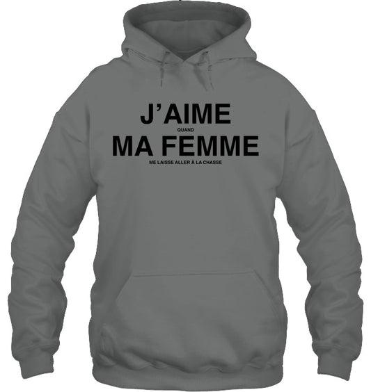 J'aime Ma Femme Chasse Coton Ouaté