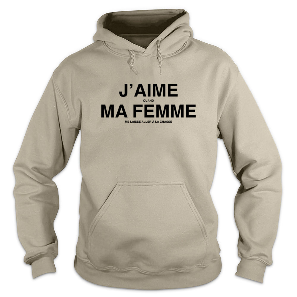 J'aime Ma Femme Chasse