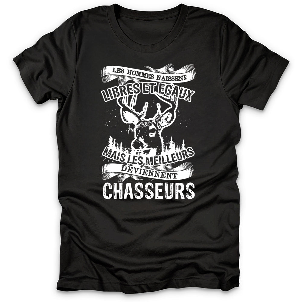 Meilleurs Deviennent Chasseurs T-Shirt