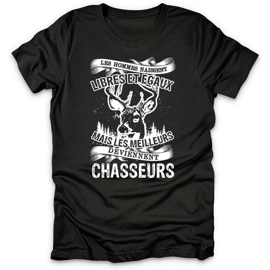 Meilleurs Deviennent Chasseurs T-Shirt