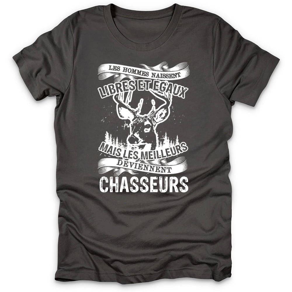 Meilleurs Deviennent Chasseurs T-Shirt