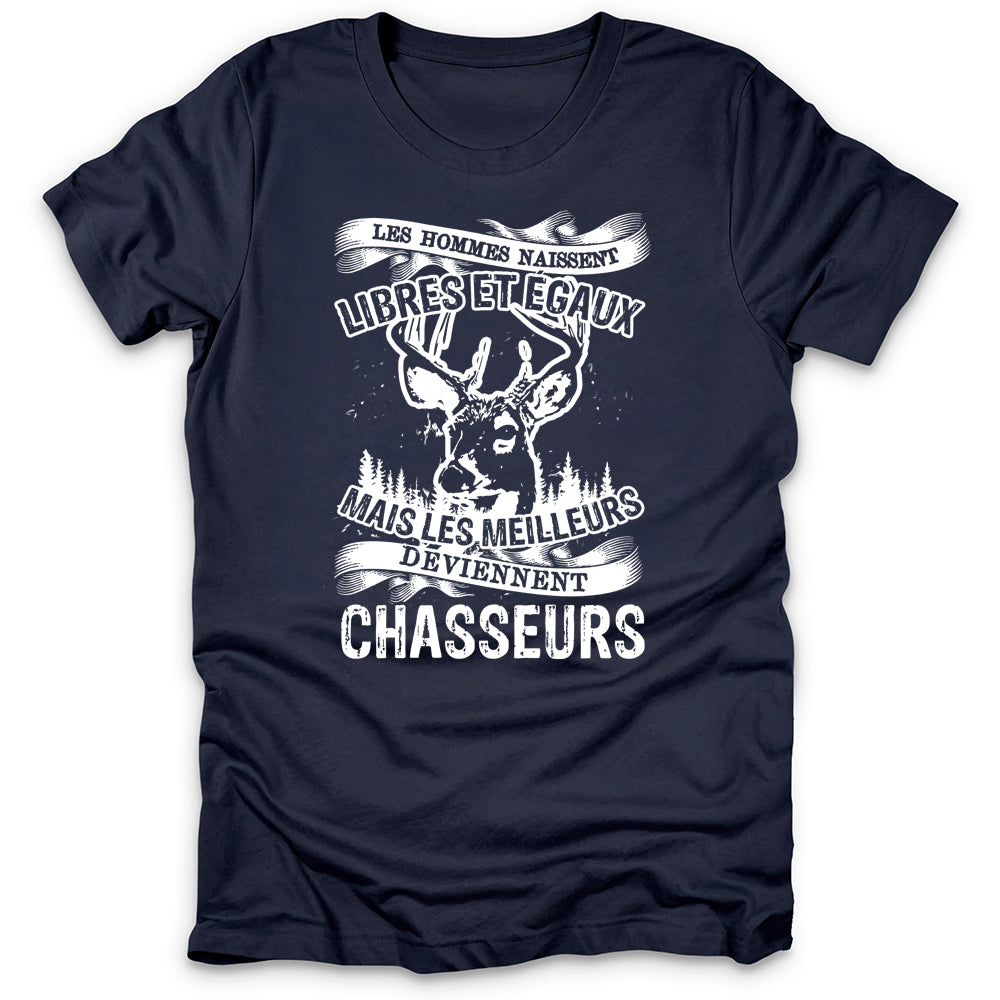Meilleurs Deviennent Chasseurs T-Shirt