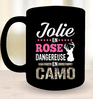 Jolie En Rose Dangereuse En Camo Tasse