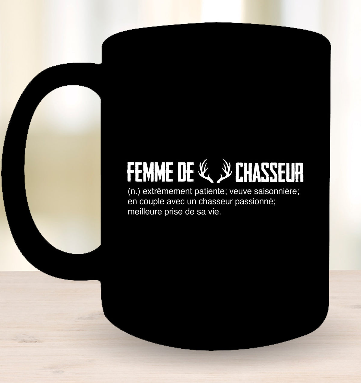 Femme De Chasseur Tasse