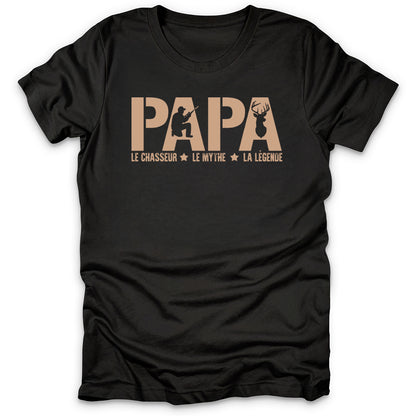 Papa Le Chasseur Le Mythe La Legende T-Shirt