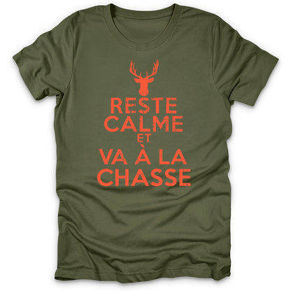 Reste Calme Et Va Chasser T-Shirt