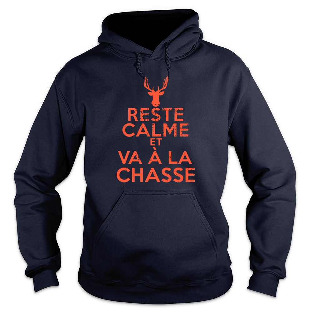 Reste Calme Et Va À La Chasse