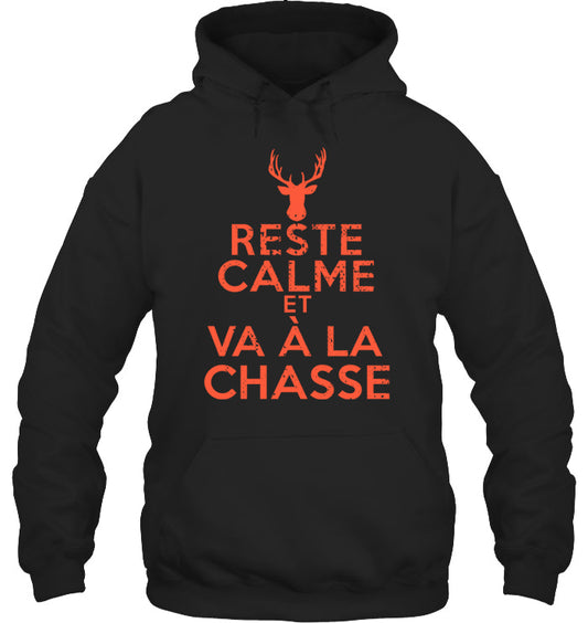 Reste Calme Et Va À La Chasse Coton Ouaté