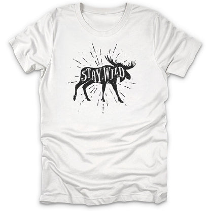 Stay Wild Orignal T-Shirt