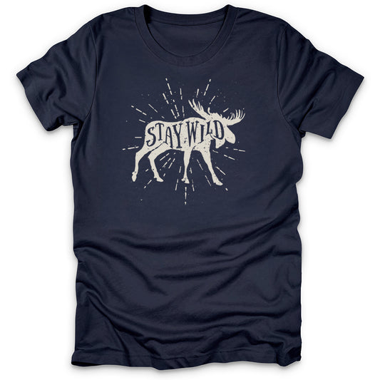 Stay Wild Orignal T-Shirt