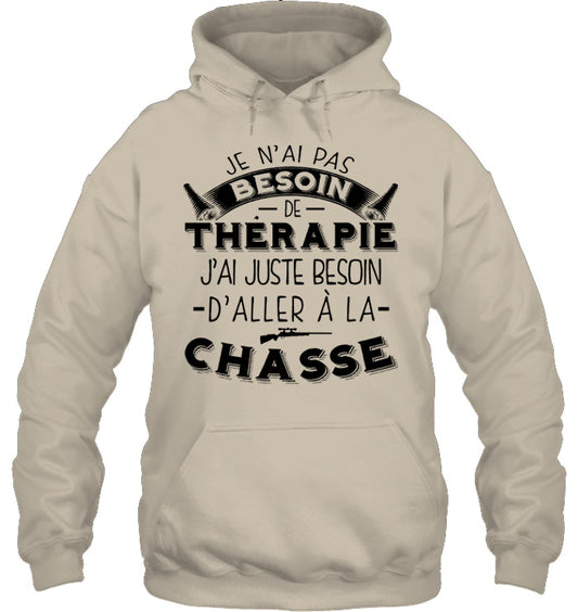 Je N'ai Pas Besoin De Thérapie Chasse Coton Ouaté