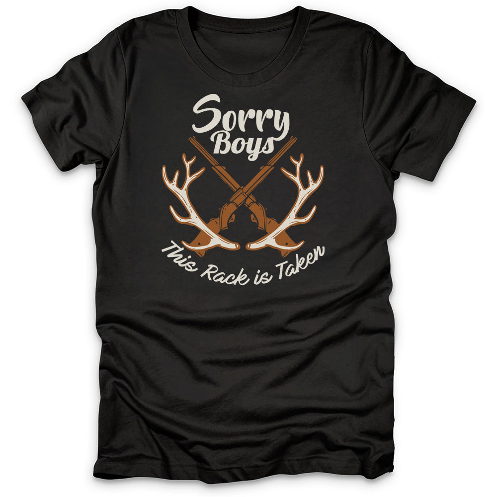 Sorry Boys This Rack Is Taken T-Shirt