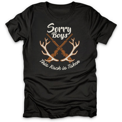 Sorry Boys This Rack Is Taken T-Shirt