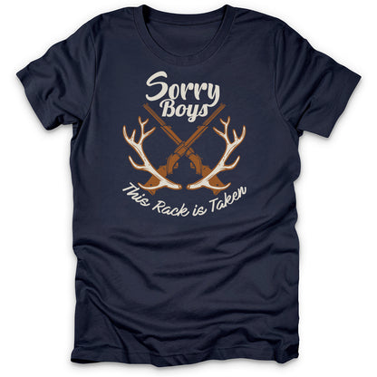 Sorry Boys This Rack Is Taken T-Shirt