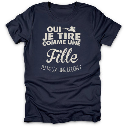 Oui Je Tire Comme Une Fille T-Shirt