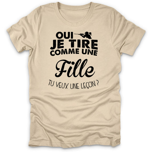 Oui Je Tire Comme Une Fille T-Shirt